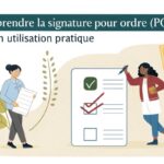 Comprendre la signature pour ordre (PO) et son utilisation pratique